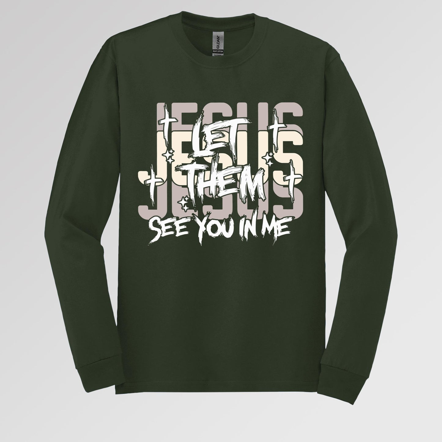 Let Them See You In Me Jesus