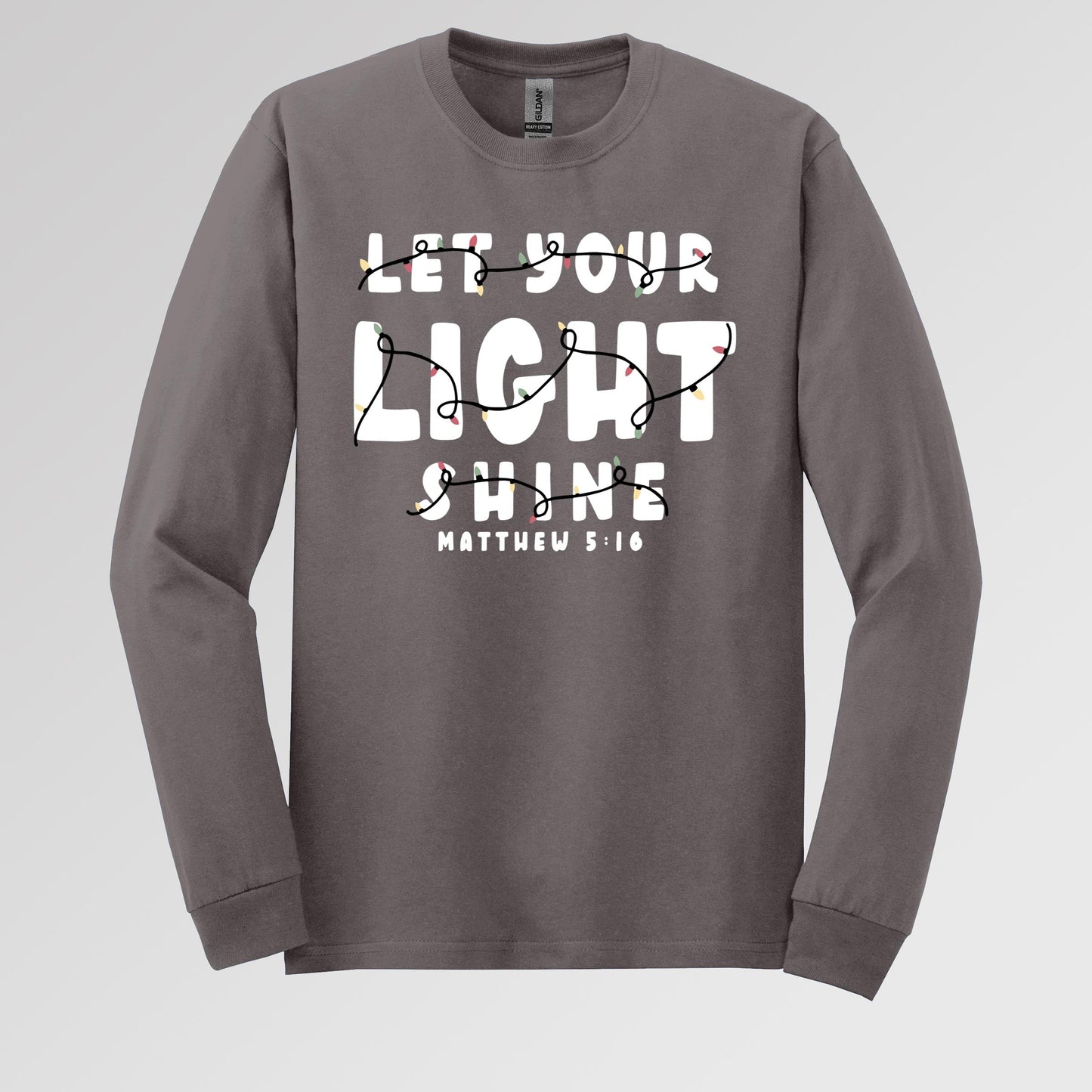 Let Your Light Shine Matthew 5.16