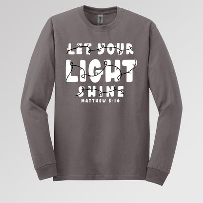 Let Your Light Shine Matthew 5.16