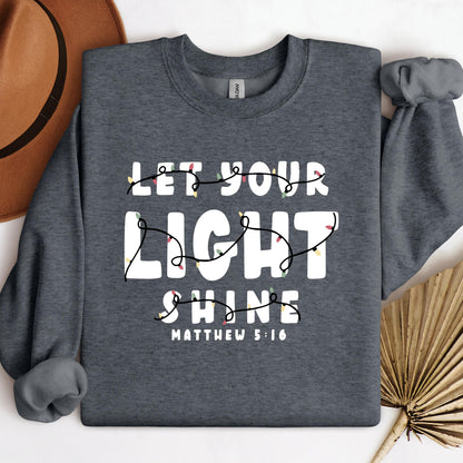 Let Your Light Shine Matthew 5.16