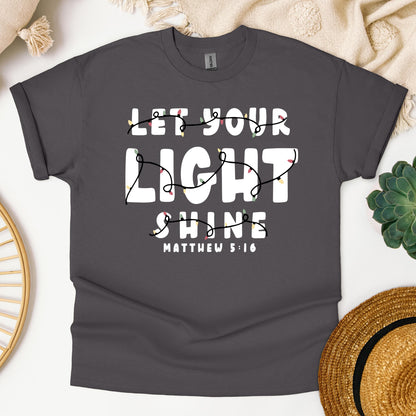 Let Your Light Shine Matthew 5.16