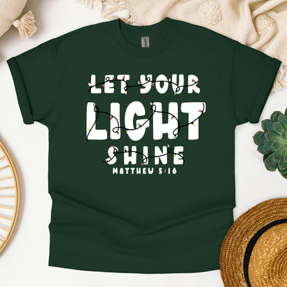 Let Your Light Shine Matthew 5.16