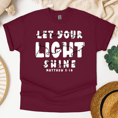 Let Your Light Shine Matthew 5.16