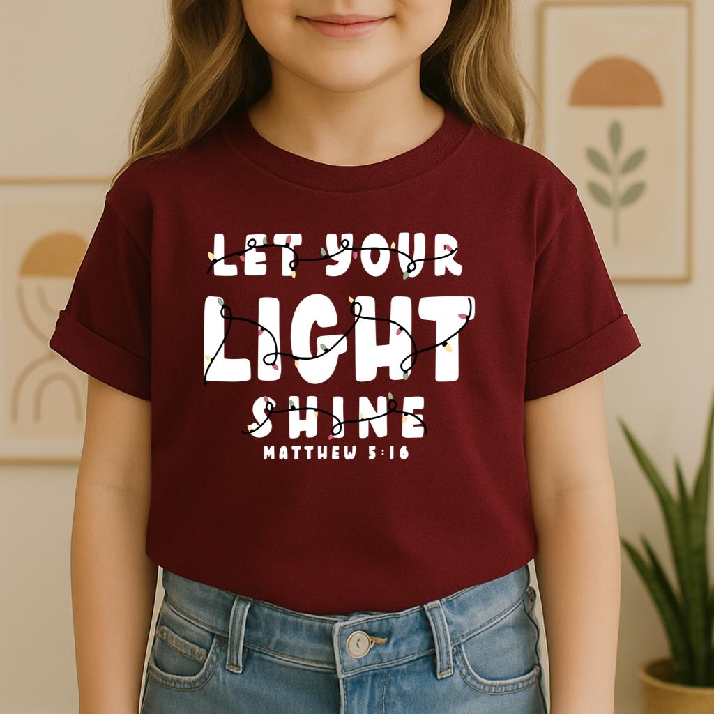 Let Your Light Shine Matthew 5.16