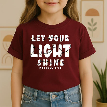 Let Your Light Shine Matthew 5.16