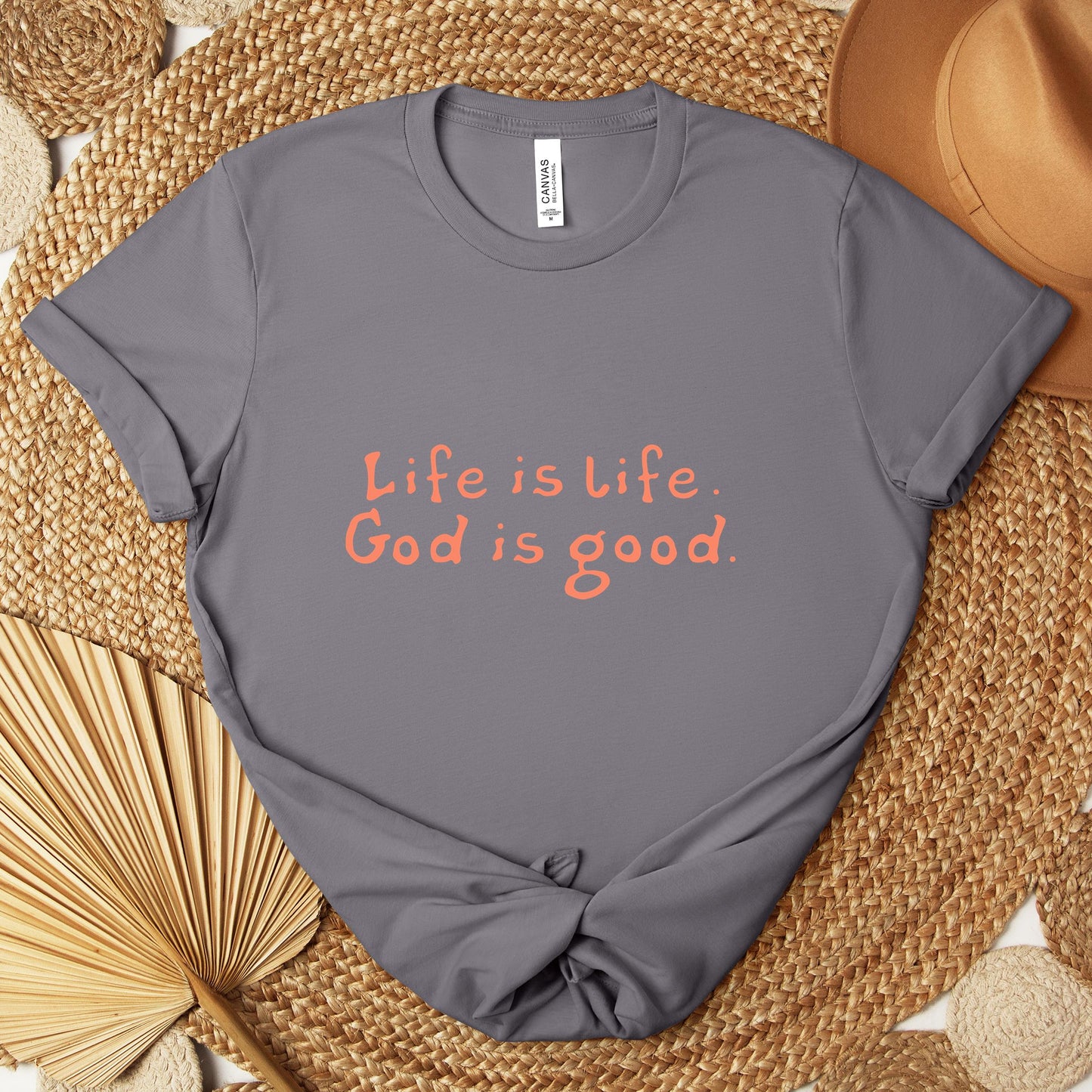 Life Is Life God Is Good Premium T-shirt