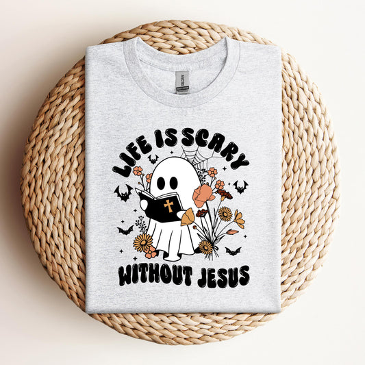 Life Is Scary Without Jesus 01