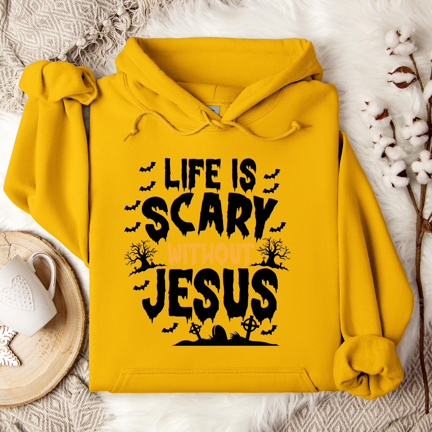 Life Is Scary Without Jesus 04 Hoodie