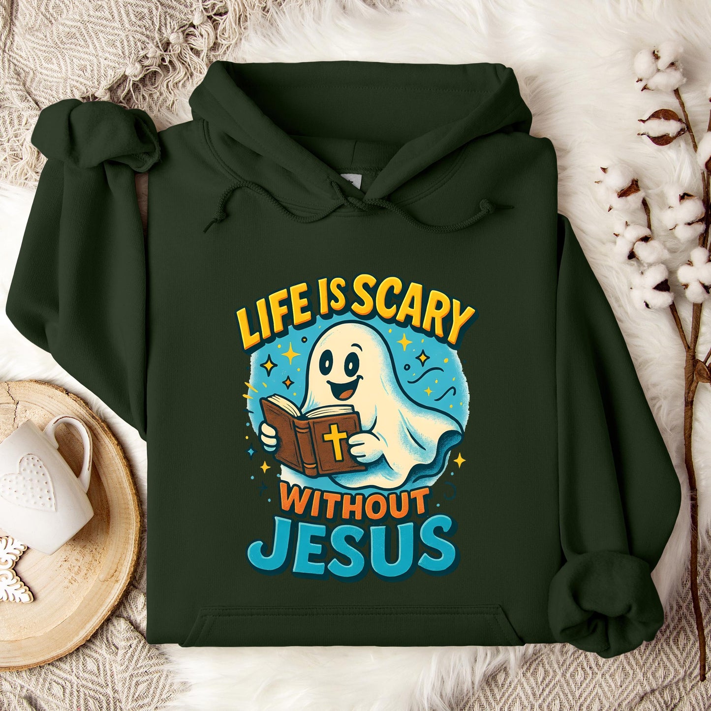Life Is Scary Without Jesus 05 Hoodie