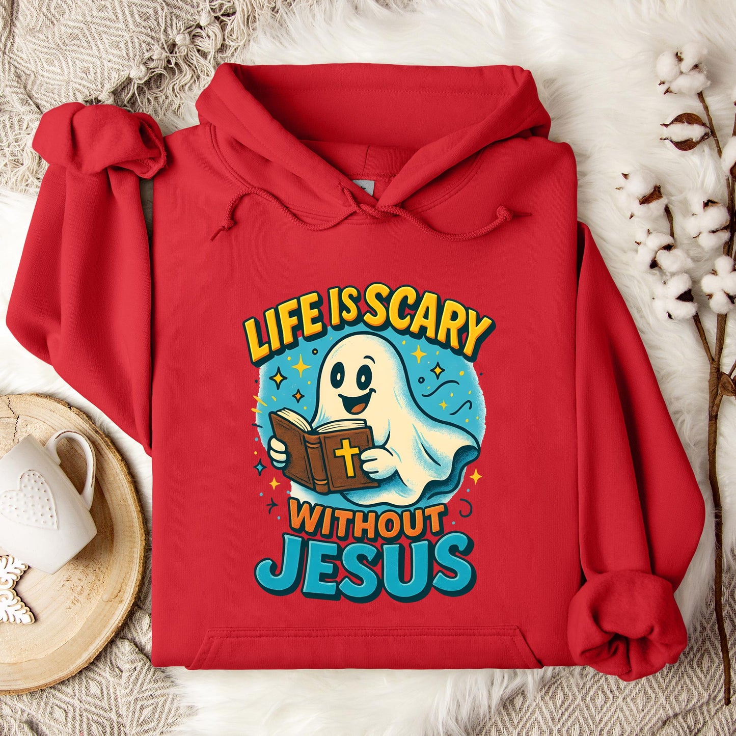 Life Is Scary Without Jesus 05 Hoodie