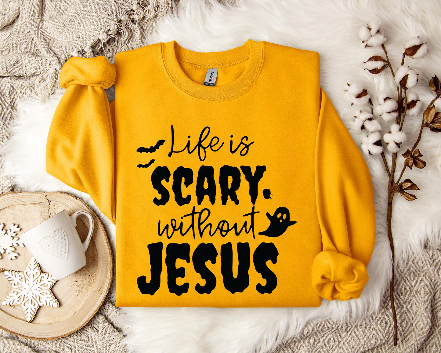 Life Is Scary Without Jesus Sweatshirt
