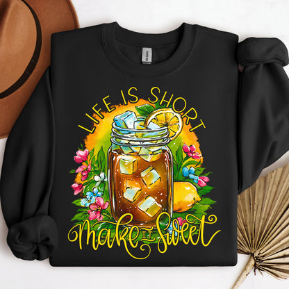 Life Is Short Make It Sweet 01