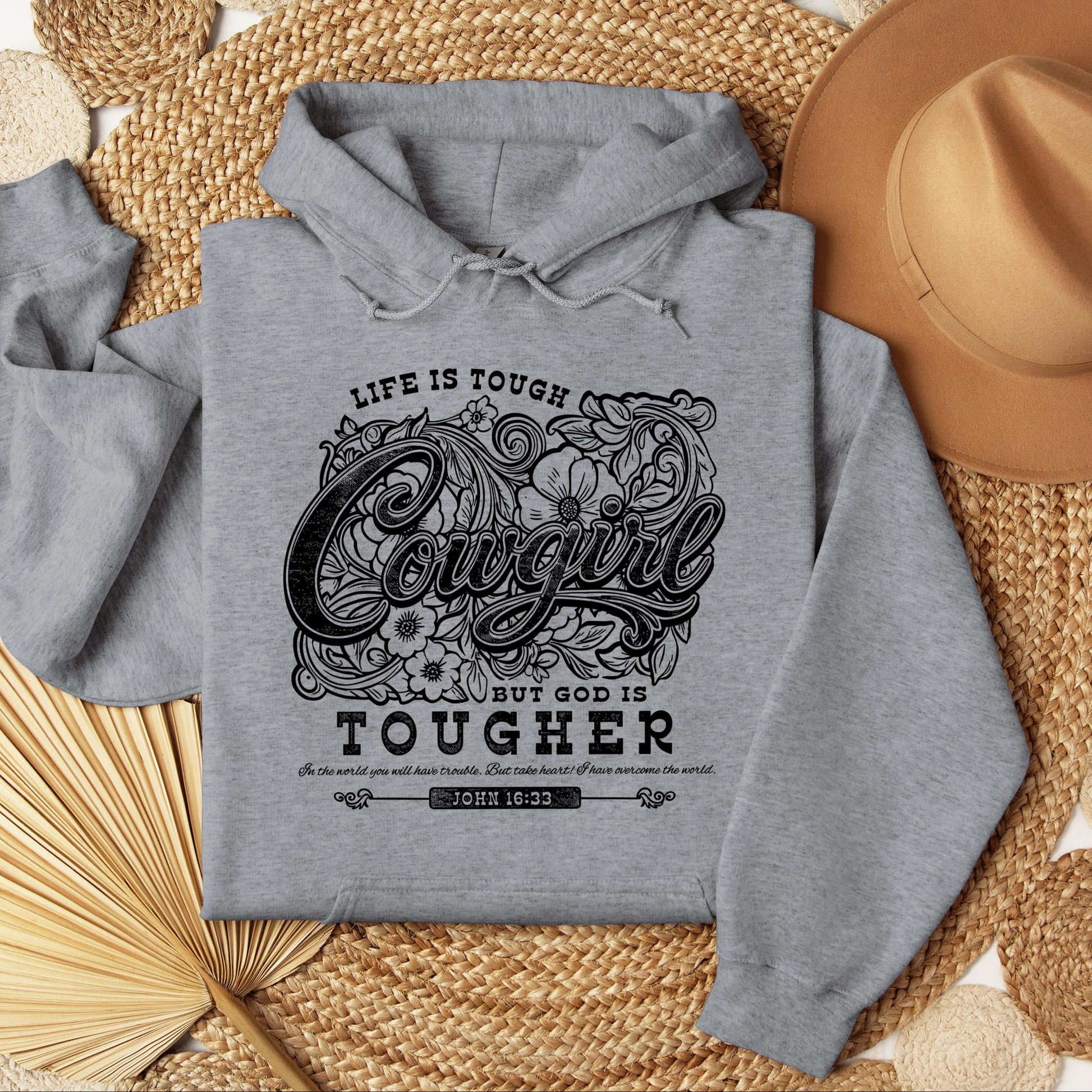 Life Is Tough Cowgirl But God Is Tougher 01