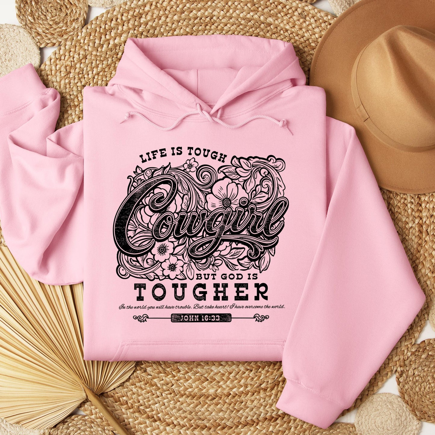 Life Is Tough Cowgirl But God Is Tougher 01