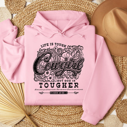 Life Is Tough Cowgirl But God Is Tougher 01