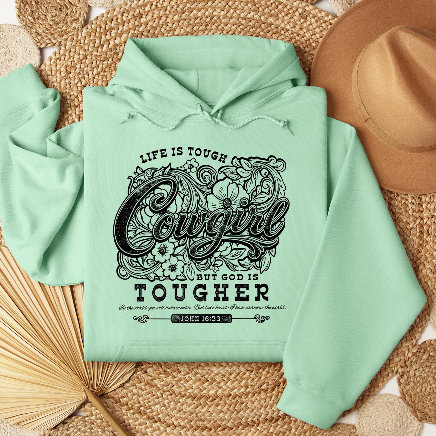 Life Is Tough Cowgirl But God Is Tougher 01