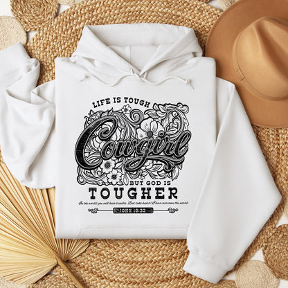 Life Is Tough Cowgirl But God Is Tougher 01