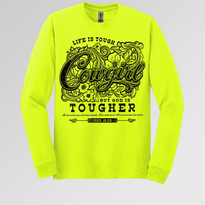 Life Is Tough Cowgirl But God Is Tougher 01