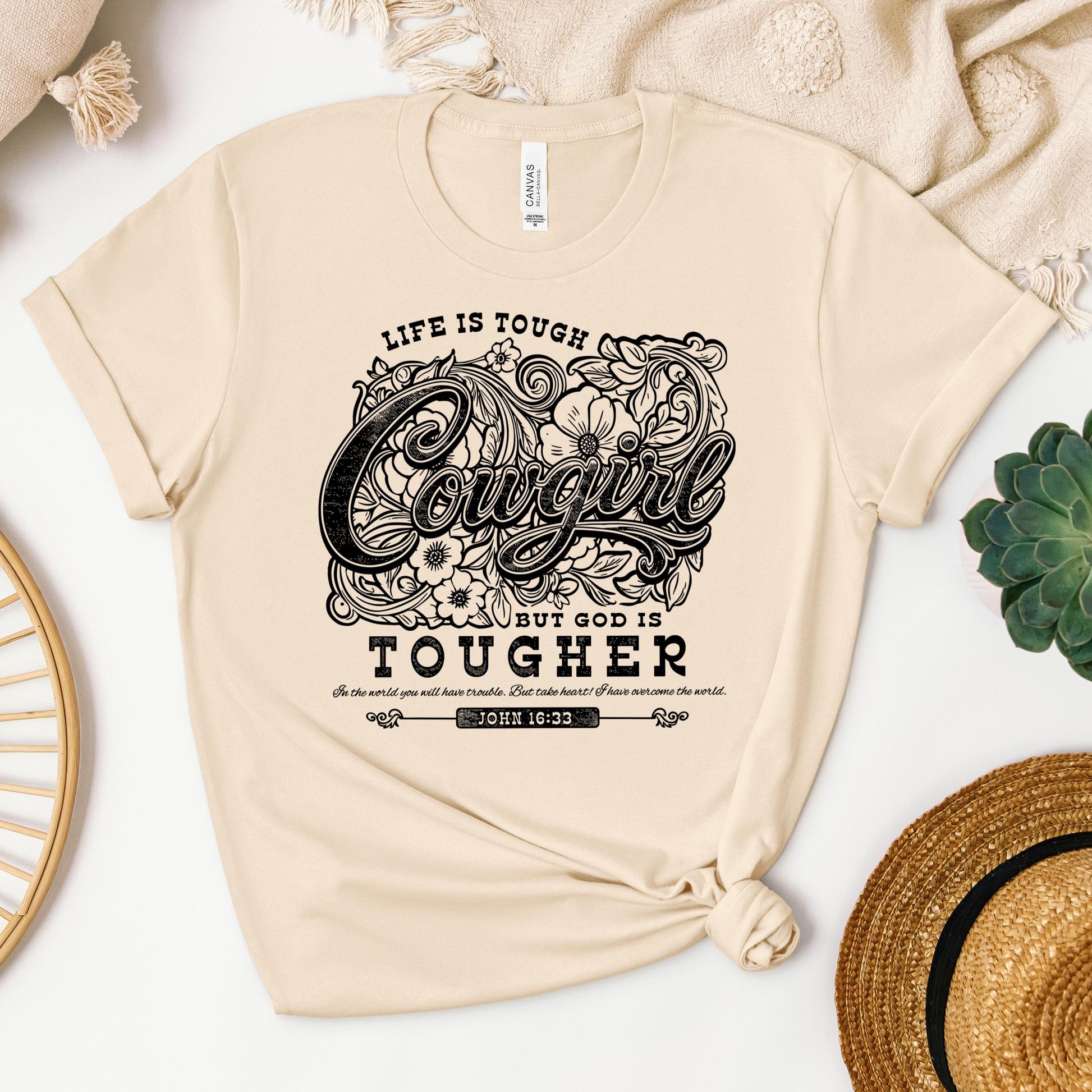 Life Is Tough Cowgirl But God Is Tougher 01
