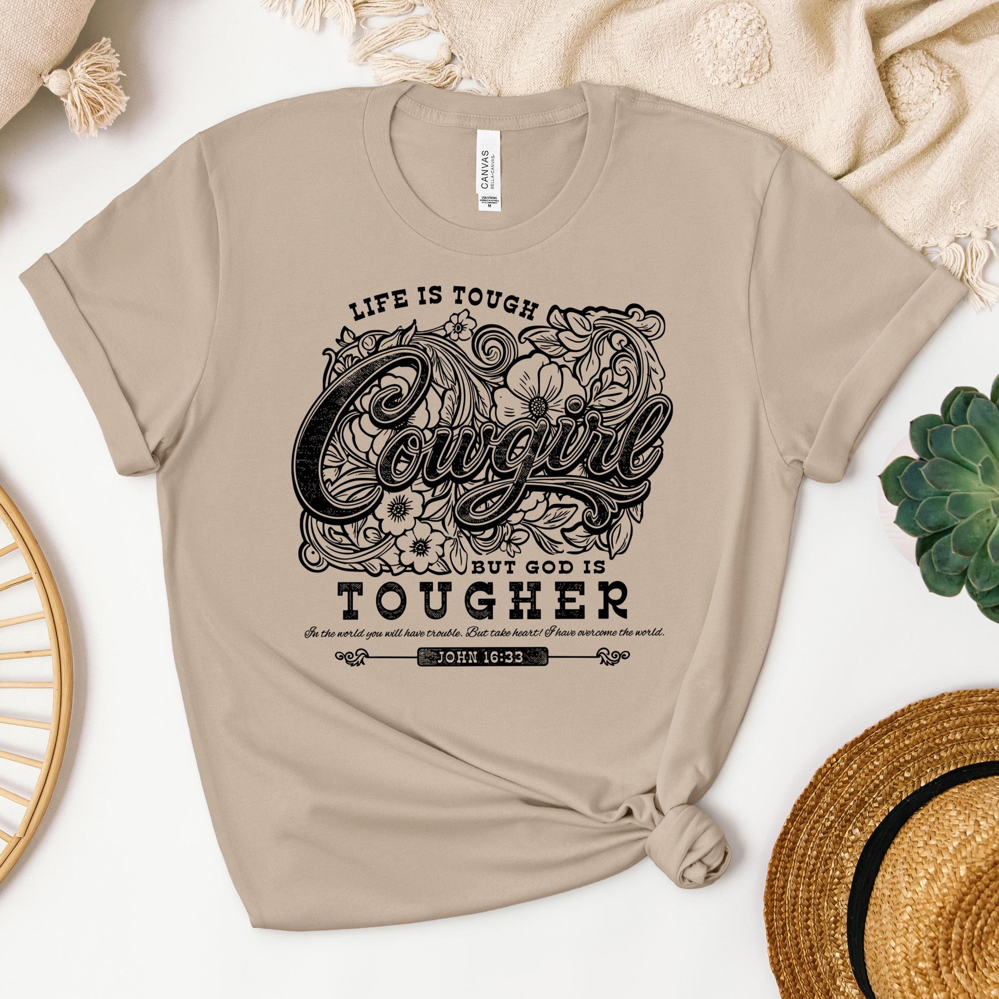 Life Is Tough Cowgirl But God Is Tougher 01