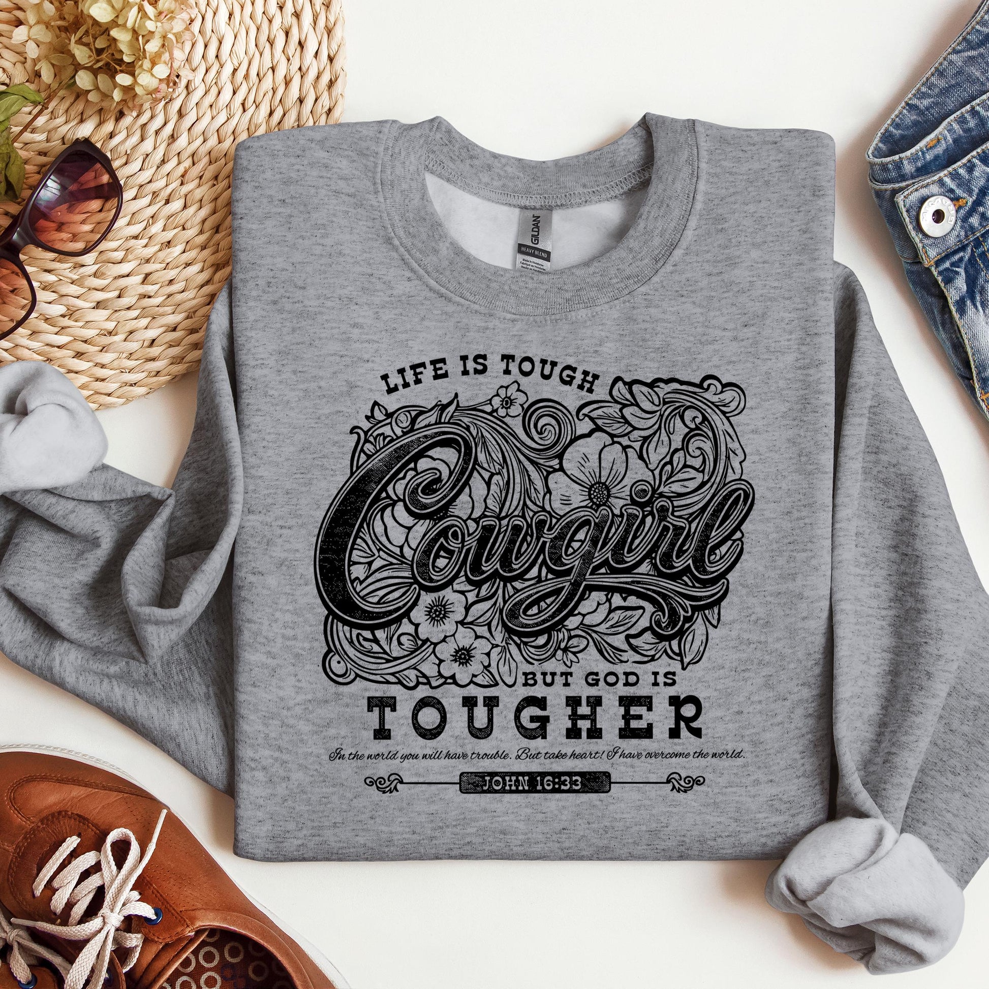 Life Is Tough Cowgirl But God Is Tougher 01