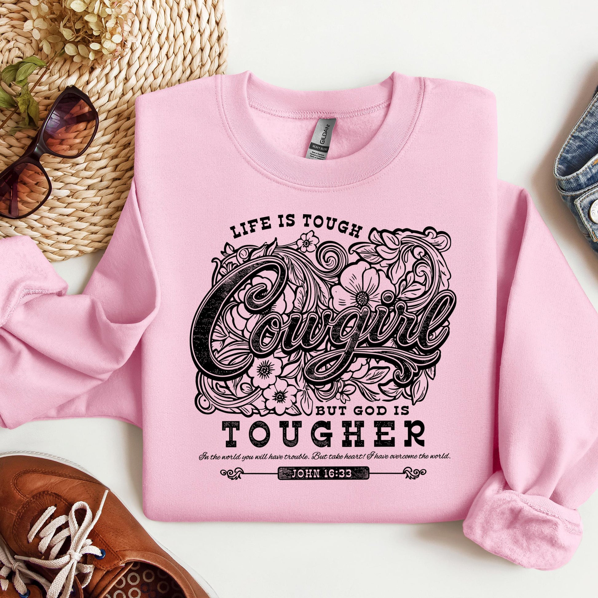 Life Is Tough Cowgirl But God Is Tougher 01