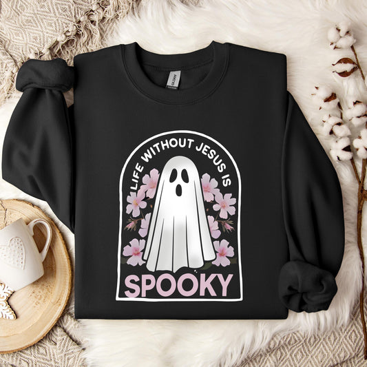 Life Without Jesus Is Spooky 01 Sweatshirt
