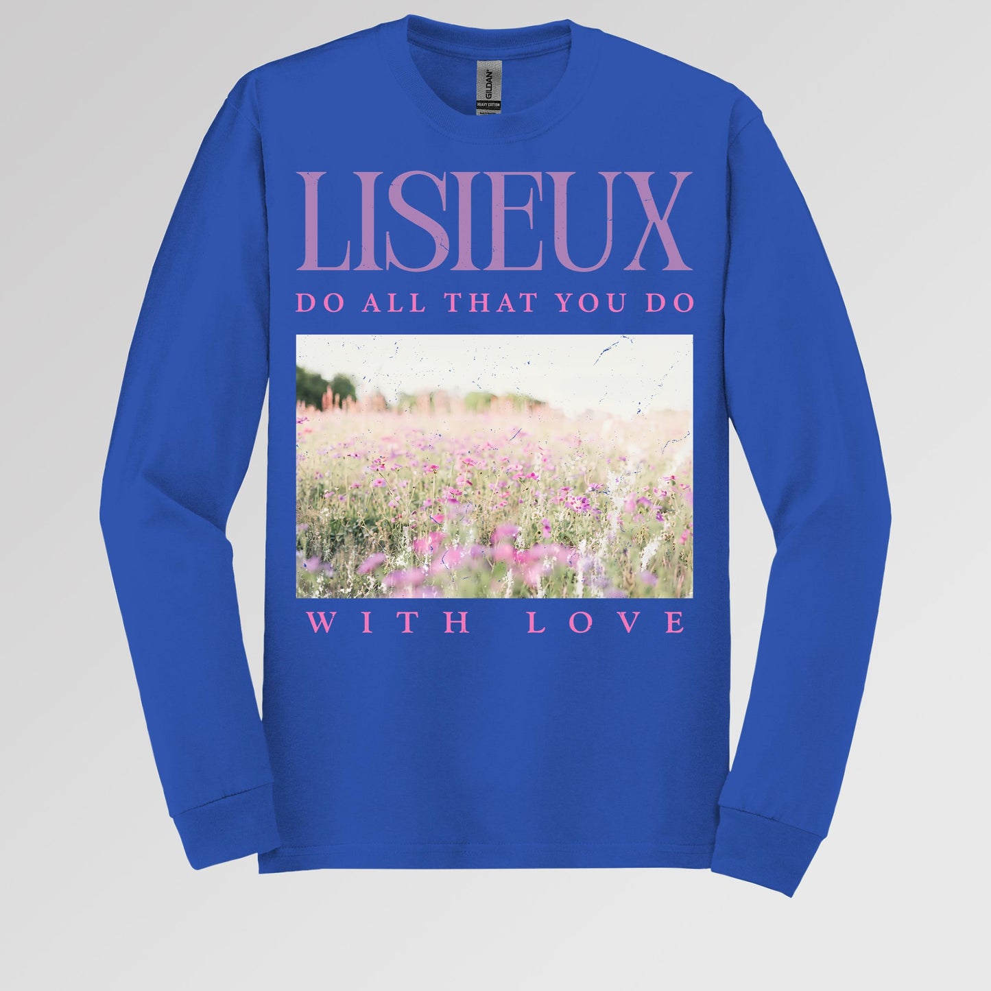 Lisieux Do On That You Do With Love 01