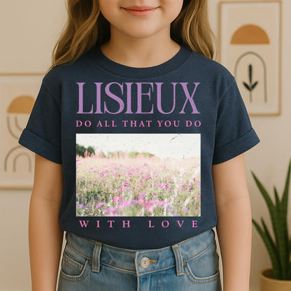Lisieux Do On That You Do With Love 01