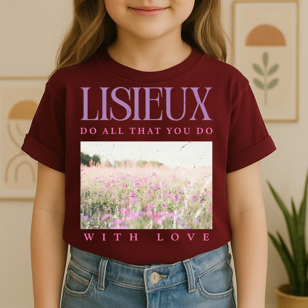 Lisieux Do On That You Do With Love 01