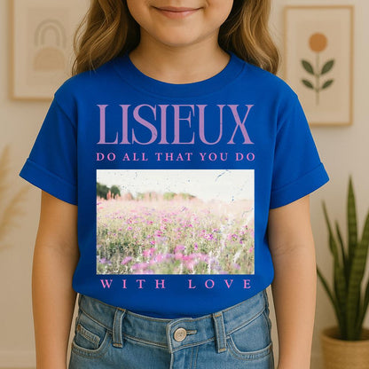 Lisieux Do On That You Do With Love 01