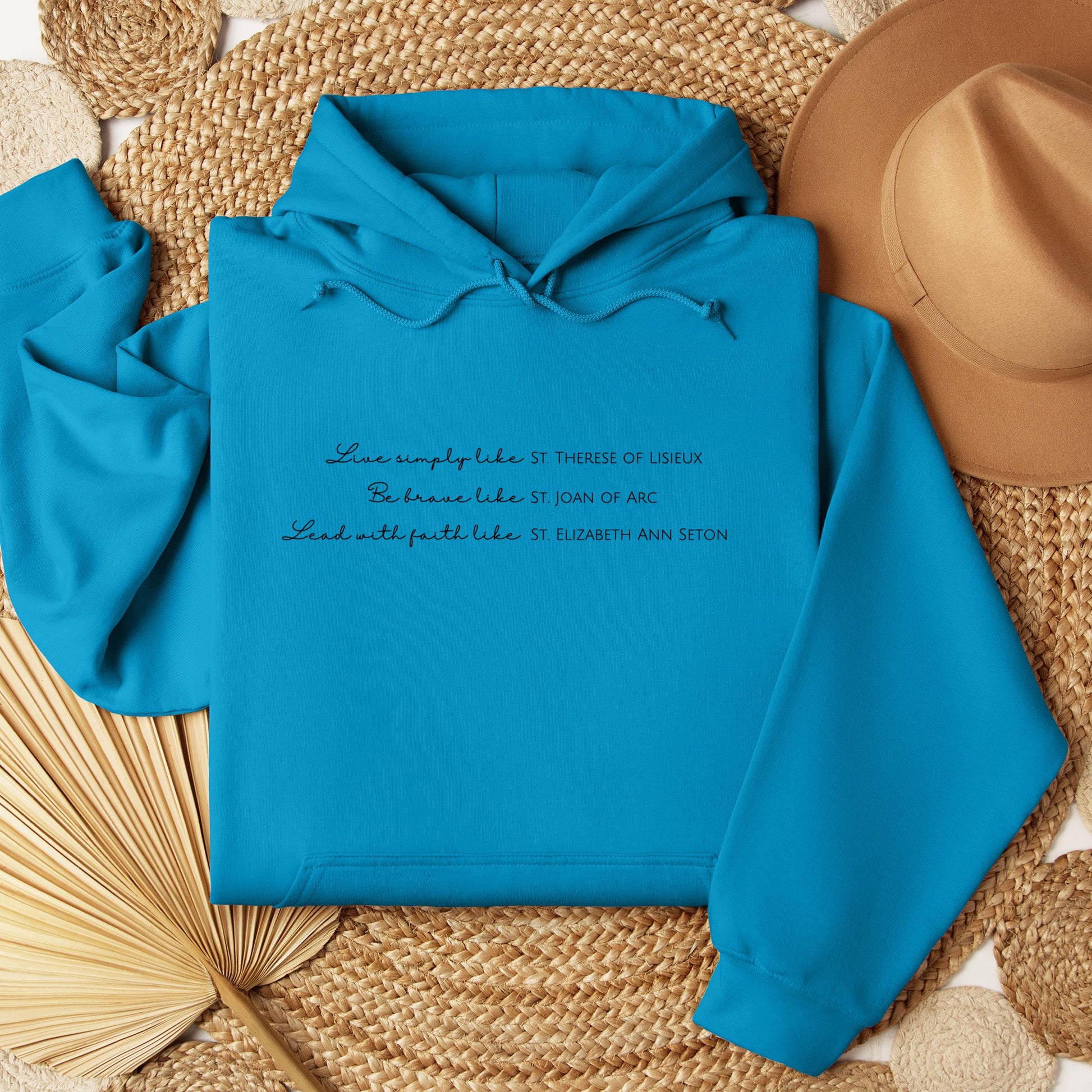 Live Simply Like St. Therese Of Lisieux Be Brave Like St. Joan Of Arc Lead With Faith Like