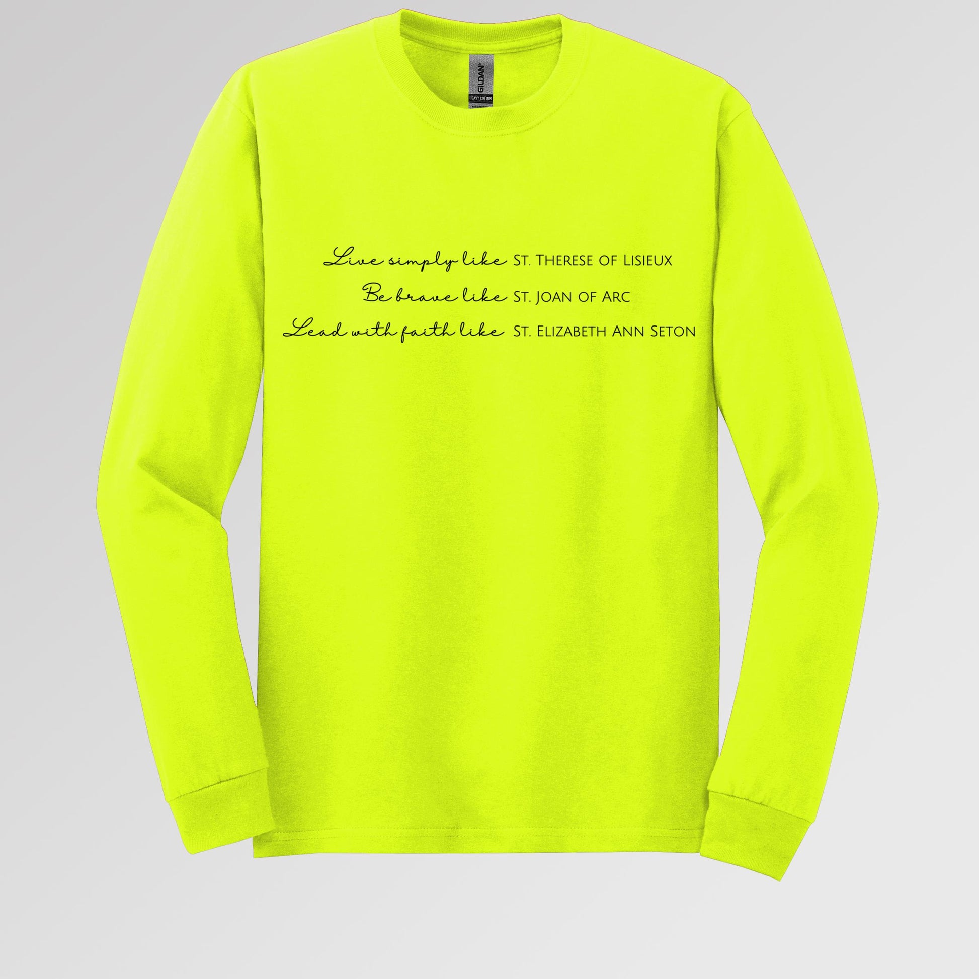 Live Simply Like St. Therese Of Lisieux Be Brave Like St. Joan Of Arc Lead With Faith Like