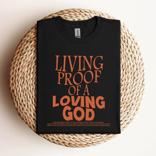 Living Proof Of A Loving God