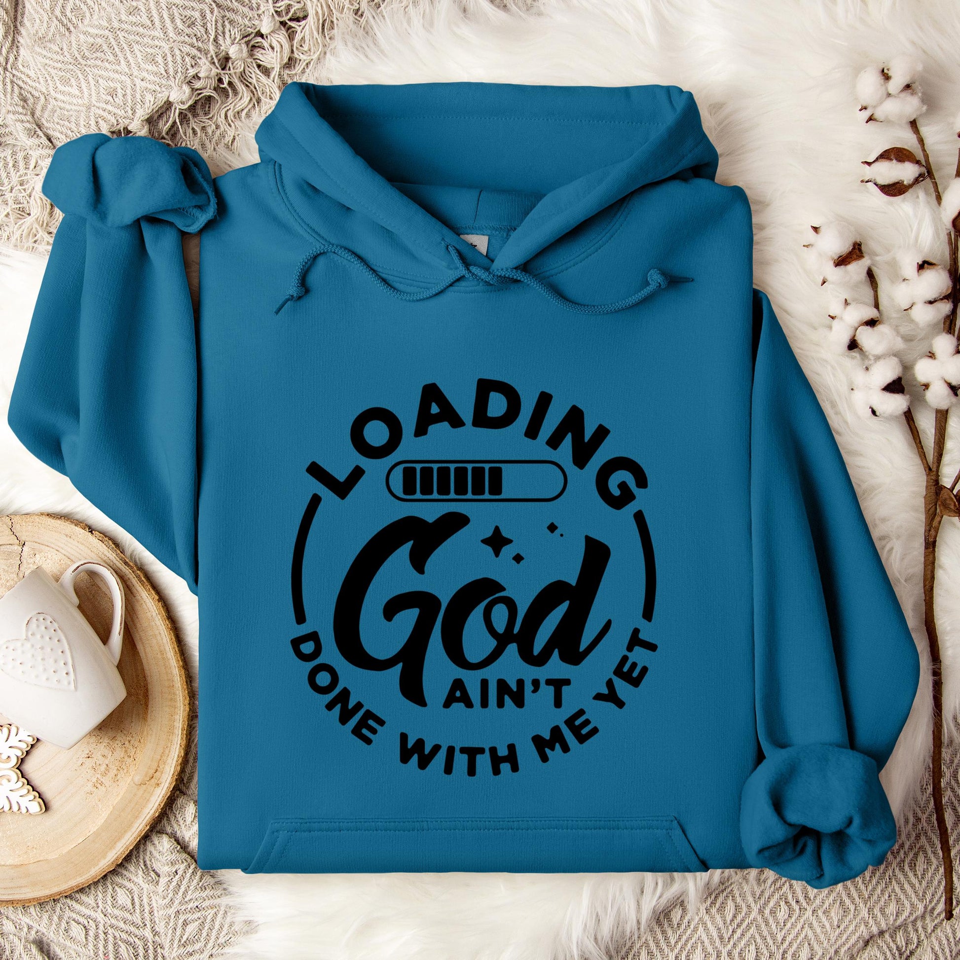 Loading God Ain't Done With Me Yet Hoodie