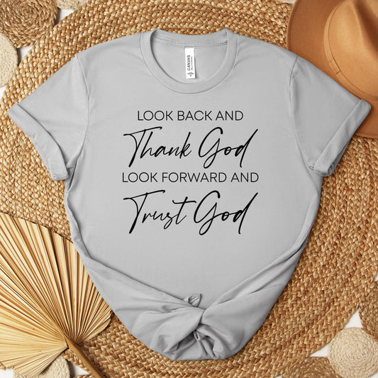 Look Back And Thank God Look Forward And Trust God 01 Premium T-shirt