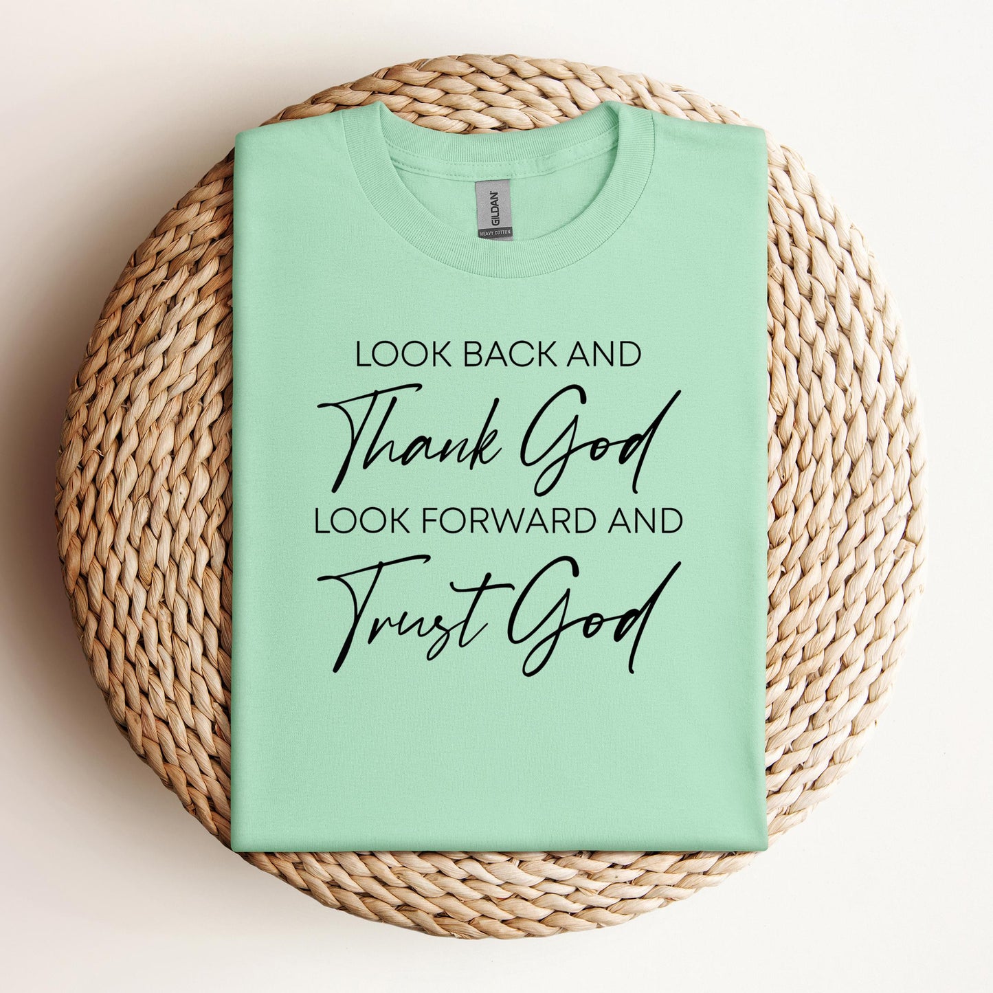 Look Back And Thank God Look Forward And Trust God 01