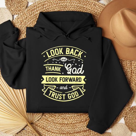 Look Back And Thank God Look Forward And Trust God 02