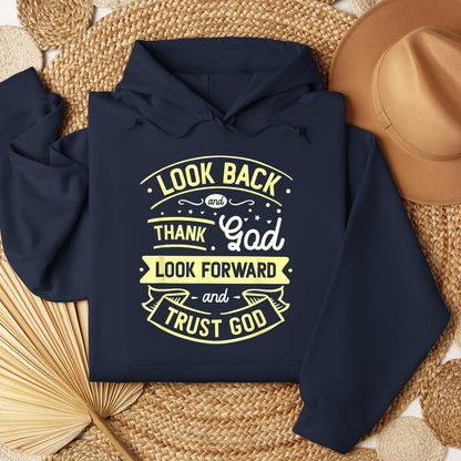 Look Back And Thank God Look Forward And Trust God 02