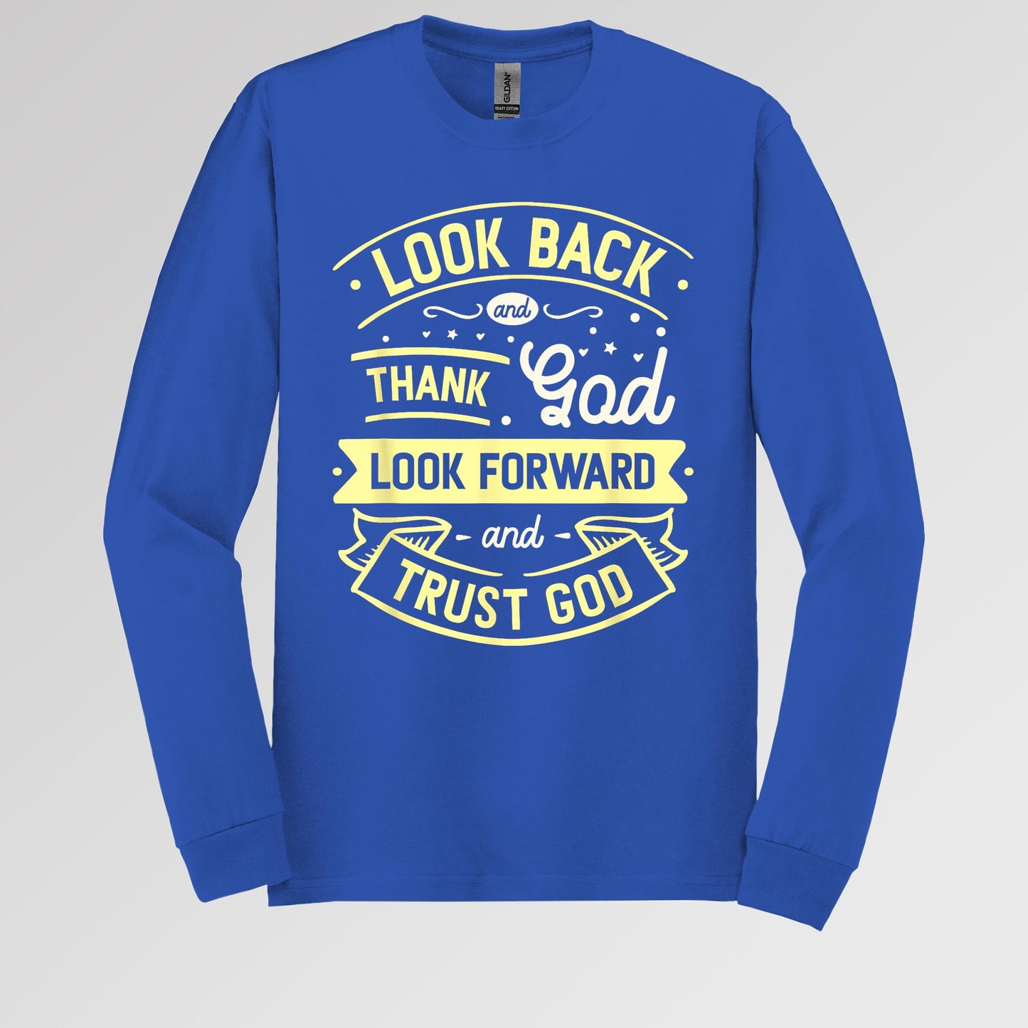 Look Back And Thank God Look Forward And Trust God 02