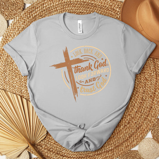 Look Back And Thank God Look Forward And Trust God 04 Premium T-shirt