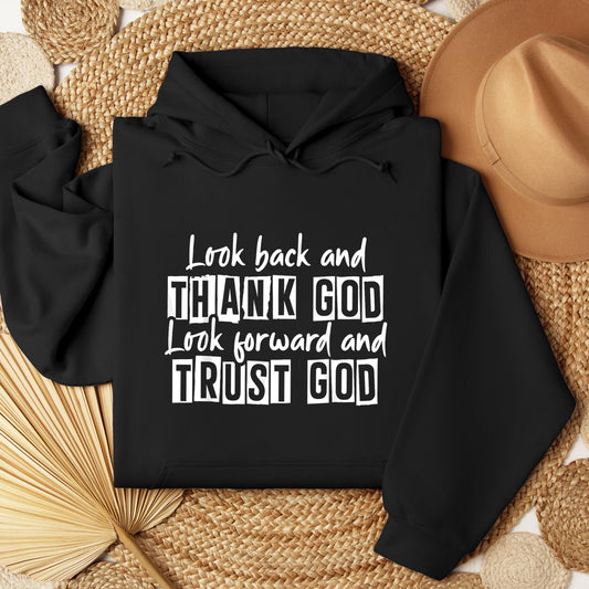 Look Back And Thank God Look Forward And Trust God 06