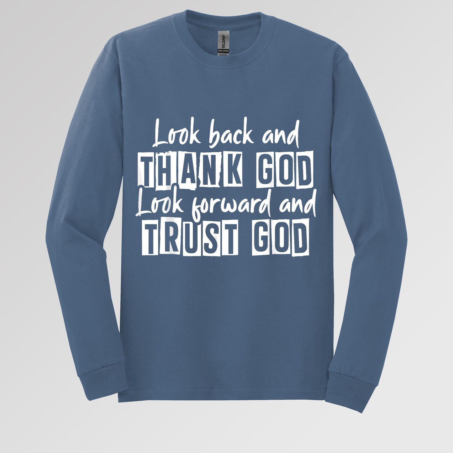 Look Back And Thank God Look Forward And Trust God 06