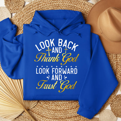 Look Back And Thank God Look Forward And Trust God 07