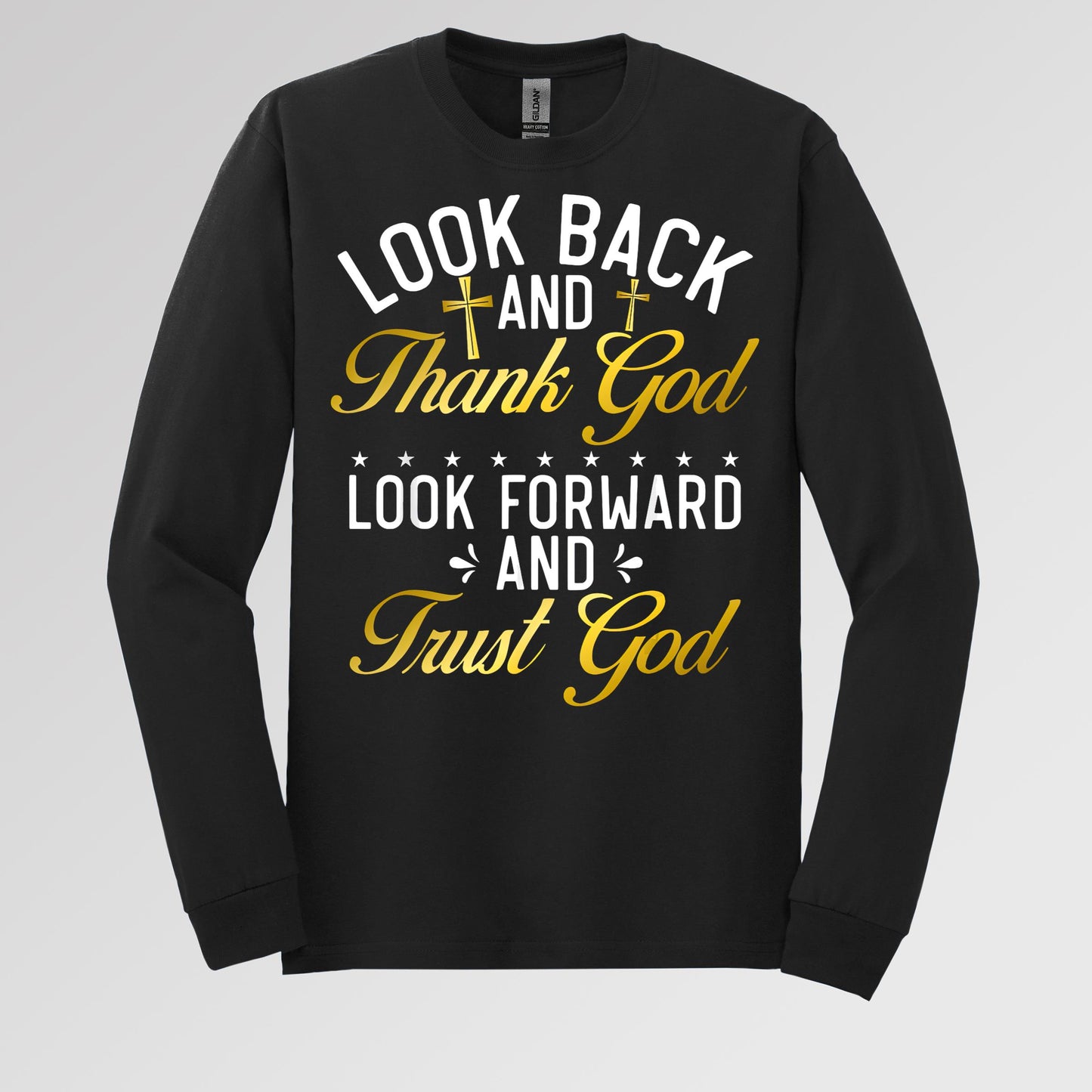 Look Back And Thank God Look Forward And Trust God 07