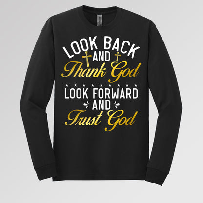 Look Back And Thank God Look Forward And Trust God 07