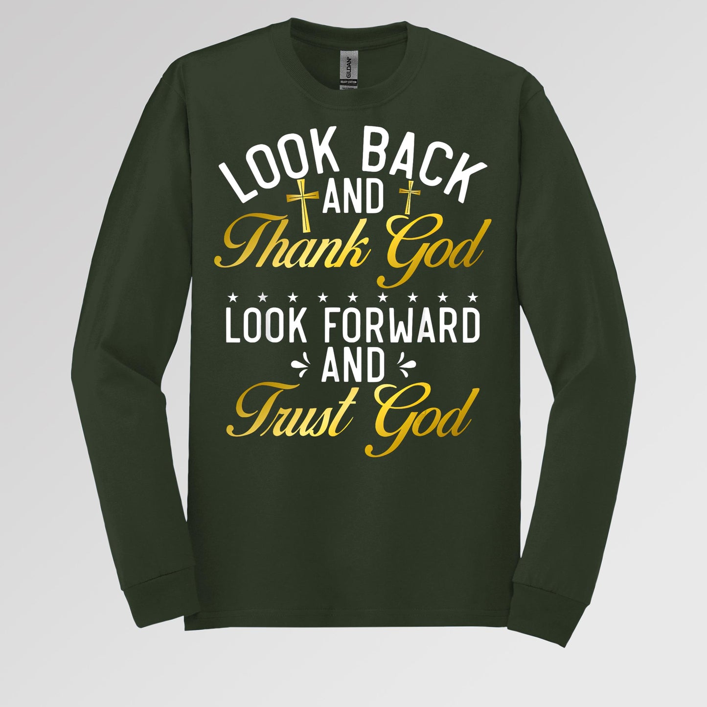 Look Back And Thank God Look Forward And Trust God 07