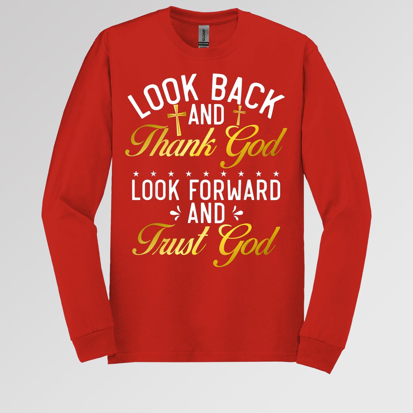Look Back And Thank God Look Forward And Trust God 07