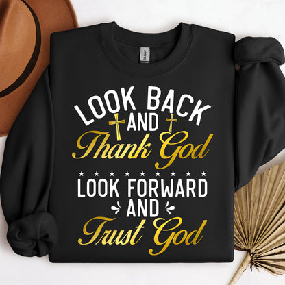 Look Back And Thank God Look Forward And Trust God 07