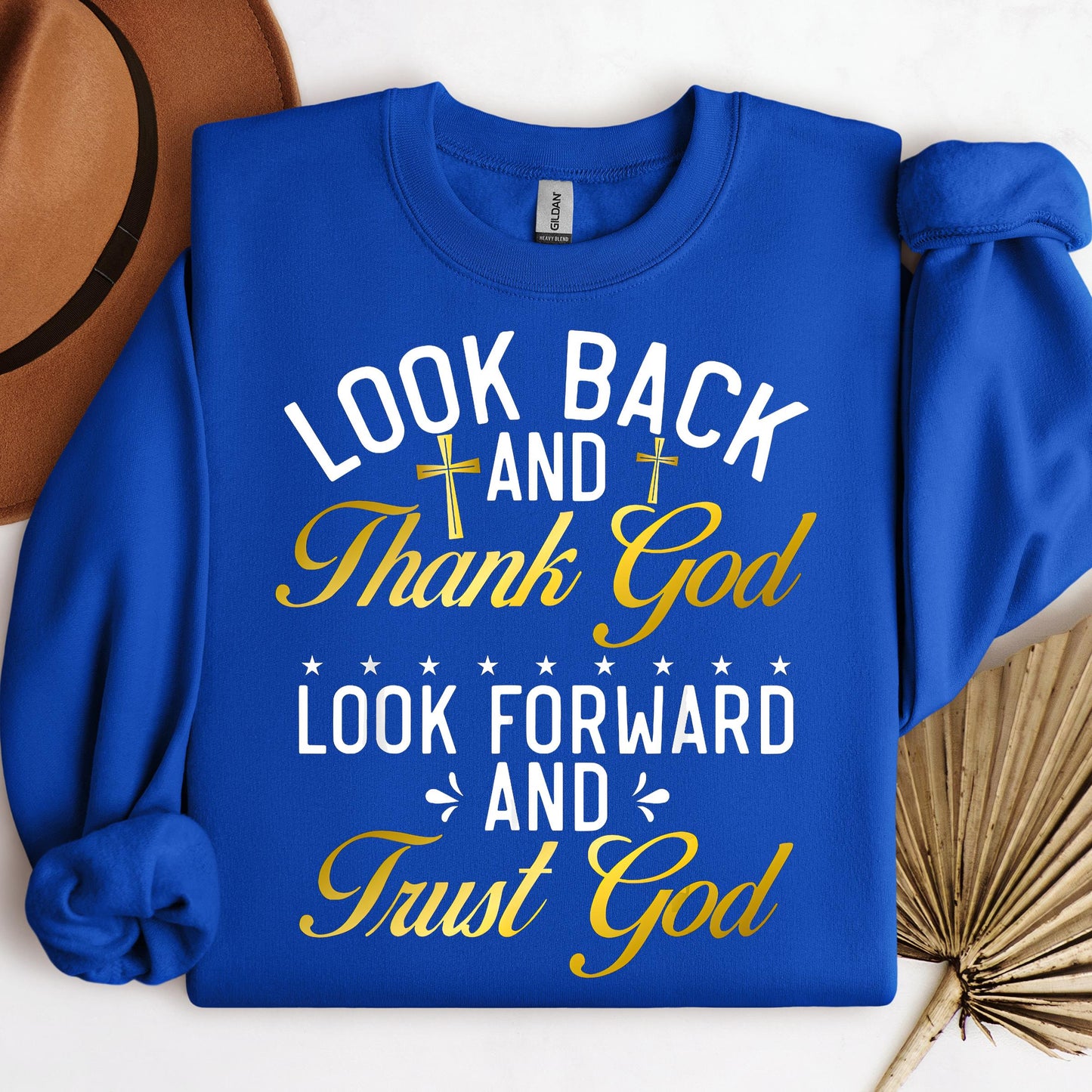 Look Back And Thank God Look Forward And Trust God 07